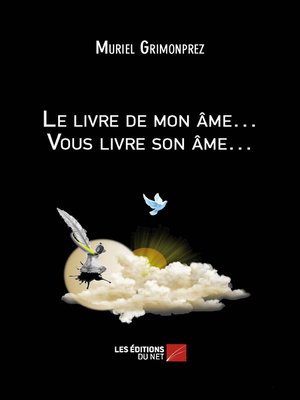 cover image of Le livre de mon âme... Vous livre son âme...